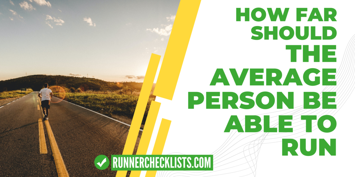How far should the average person be able to run